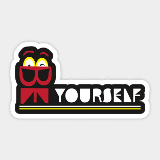 Be Yourself Sticker